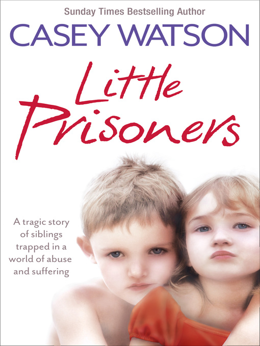 Title details for Little Prisoners by Casey Watson - Wait list